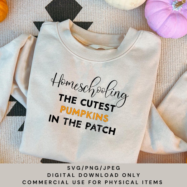 Homeschooling the Cutest Pumpkins in the Patch svg, Fall svg, Fall Decor, Cut File, Digital Download, Cricut, Parent svg