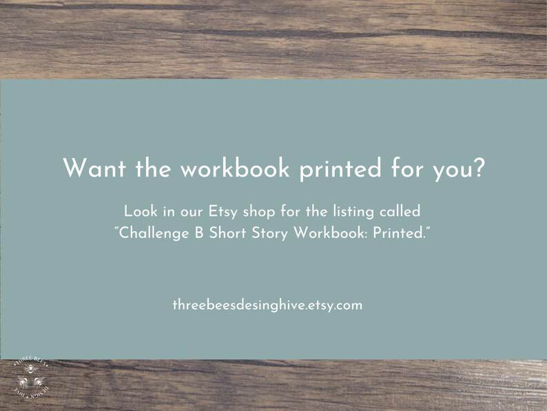 Op de afbeelding: Een turquoise achtergrond met witte tekst die vraagt of het werkboek voor je gedrukt moet worden. Het verwijst naar een Etsy-winkel voor een gedrukt werkboek. De Etsy-winkelnaam is threebeesdesinghive.etsy.com.