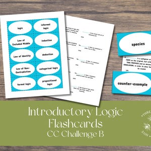 Peut inclure: Cartes mémoire pour l'introduction à la logique, avec des termes tels que "logique", "déduction" et "espèce". Les cartes ont un fond blanc avec des accents bleus et du texte. L'image comprend également le texte "Introductory Logic Flashcards CC Challenge B."