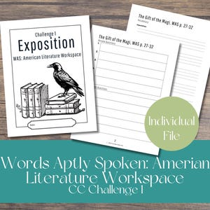 May include: A black and white worksheet titled "Exposition" with a raven illustration atop books. The text "Words Aptly Spoken: American Literature Workspace" is displayed below. Additional worksheets are visible.