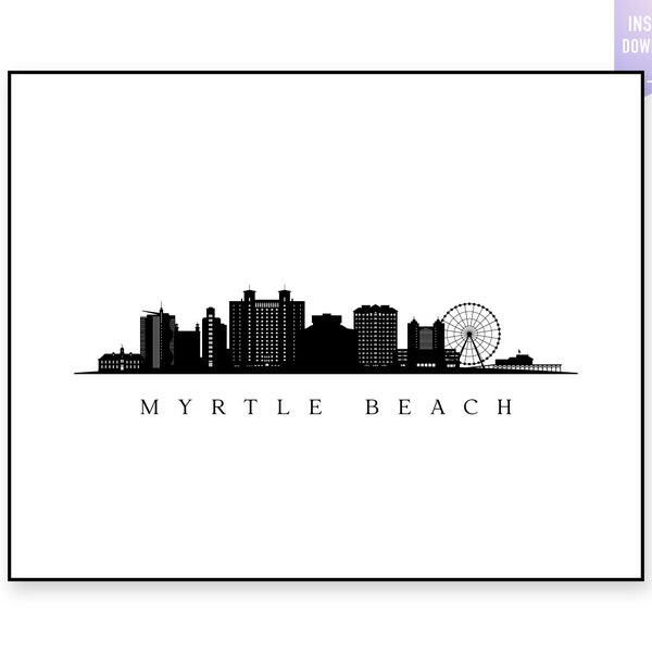 Myrtle Beach Skyline Print. Myrtle Beach SC Black silhouette. Digital Print. Printable wall art. Town Landscape. jpg, png, eps, svg