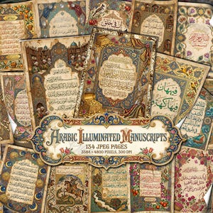 May include: A collection of antique Arabic illuminated manuscripts. The image features numerous pages with ornate calligraphy, intricate borders, and illustrations. The text "ARABIC ILLUMINATED MANUSCRIPTS" is displayed, along with page and pixel information.