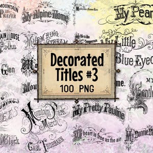 May include: A collection of 100 decorative titles in black and white, with a variety of fonts and styles. The titles are on a pink and yellow background with a white border. The text on the image reads "Decorated Titles #3 100 PNG".