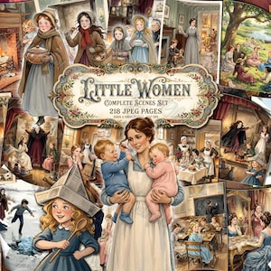 May include: A collection of illustrations depicting scenes and characters from "Little Women." The central image shows a woman holding two babies. The text "Little Women Complete Scenes Set" is displayed, along with details about the set's contents.