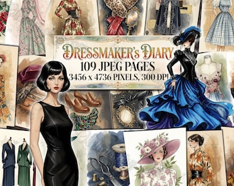 DRESSMAKER's DIRAY Junk Journal Kit, Printable Women's Fashion, Victorian Gowns, Retro Dresses, Sewing Ephemera, Vintage Designer Sketch