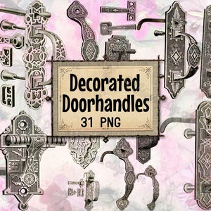 May include: A collection of decorative door handles in a vintage style. The image shows a variety of ornate handles, including lever handles, pull handles, and door knobs. The text "Decorated Doorhandles 31 PNG" is displayed on a sign.