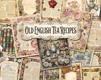 May include: A collage of vintage-style pages featuring the text Old English Tea Recipes, illustrations of teapots, teacups, floral borders, assorted pastries, and detailed culinary instructions for traditional baked goods and tea time treats.