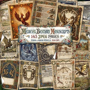 May include: A collection of digital pages featuring medieval bestiary manuscripts with illustrations of dragons, griffins, and unicorns. The central text reads Medieval Bestiary Manuscripts, 143 JPEG Pages, 3584 x 4800 Pixels, 300 DPI.