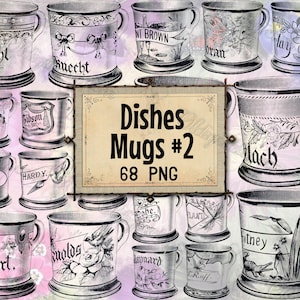 Könnte beinhalten: Eine Sammlung von Tassen im Vintage-Stil mit verschiedenen Designs und Texten, darunter Blumenmuster, Vögel und Namen. Das Bild zeigt auch ein Schild mit der Aufschrift "Dishes Mugs #2 68 PNG."