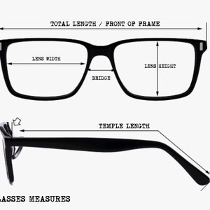 May include: Diagram showing how to measure glasses. The diagram shows the total length, lens width, lens height, bridge width, and temple length of a pair of glasses.