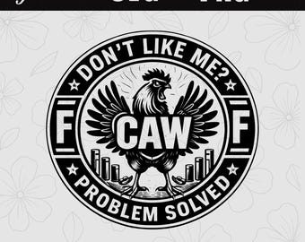 F Caw F SVG PNG / Diseño sarcástico de gallo divertido / Parche para camiseta y gorra con humor para adultos / Archivo de corte