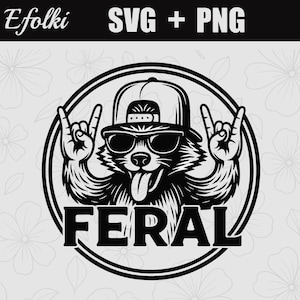 May include: Black and white graphic of a raccoon wearing sunglasses and a backwards baseball cap, giving the rock on hand gesture. The word "FERAL" is printed in bold letters below the raccoon. The top of the image reads "SVG + PNG".