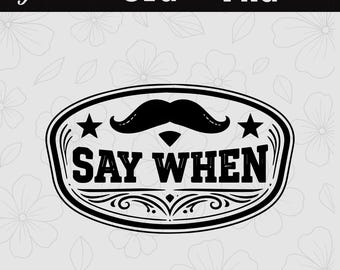 Di cuándo SVG PNG / Diseño de vaquero con bigote occidental / Parche de sombrero divertido / Archivo de corte con grabado láser / Archivo de corte / Descarga instantánea.