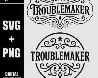 Trouble Maker SVG PNG, Fiesta divertida, Estilo western, Adulto sarcástico, Diseño de parche de sombrero de cuero grabado con láser, Archivo recortado, Descarga instantánea