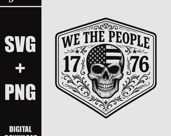 Nosotros el pueblo patriótico SVG PNG, archivo de grabado láser, diseños de parches de sombrero de cuero, archivos de corte, bandera de EE. UU. desgastada, calavera, América 1776.