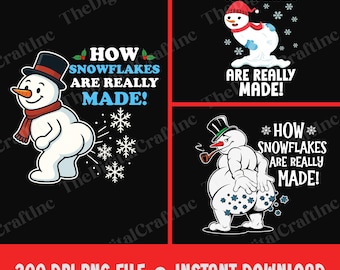 Wie Schneeflocken wirklich gemacht werden Png, lustiges Weihnachtssublimationsdesign, Schneemann, Schneeflocken Png, Schneemann-Liebhaber, Schneeflocken Png