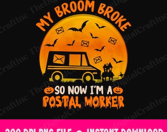 Mein Besen ist kaputt, also bin ich jetzt Postbote (PNG Halloween), Lustiger Postbote (PNG), Gruseliger Briefträger (PNG), Halloween-Geschenk für Postboten