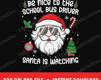 Sei nett zum Schulbusfahrer, Weihnachtsmann beobachtet Png, Weihnachtsbusfahrer, Weihnachtsmann Png, Schultransportpersonal, Weihnachtscliparts