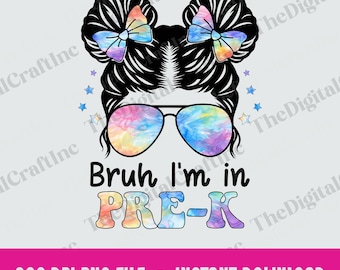 Je suis en maternelle PNG, Messy Bun Girls Back to School Sublimation Design, enfants premier jour d'école PNG, premier jour de maternelle Clipart