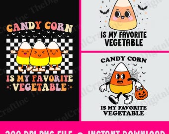 Candy Corn ist mein Lieblingsgemüse Halloween PNG, Candy Corn Liebhaber PNG, Niedliche orangefarbene Süßigkeiten PNG, Candy Corn Team, Gruselige Süßigkeiten PNG