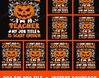 Ich brauche kein Kostüm, ich bin Lehrerin (PNG-Bundle), Lustiges Halloween-PNG-Bundle, Geschenke zur Wertschätzung von Lehrern, Gruseliger Kürbis (PNG)