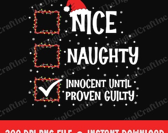 Nette unschuldige Bis nachweislich schuldig Png, lustige Weihnachten Png, Santa freche Liste Png, Advokat Leben Weihnachten Png, Feiertagsgeschenk