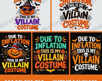 Aufgrund der Inflation: Mein Bösewicht-Kostüm (PNG), lustiges, einfaches Last-Minute-Halloween-Kostüm-Clipart, sarkastisches Halloween-Sublimationsdesign