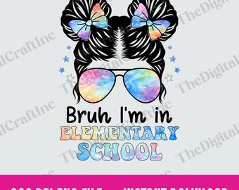 Bruh, je suis à l'école primaire PNG, chignon désordonné les filles à l'école, les enfants premier jour d'école PNG, premier jour d'école primaire Clipart