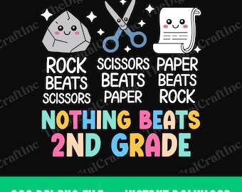 Nothing Beats 2nd Grade PNG, Rock Paper Scissors Kids Back to School Sublimation, First Day Of Second Grade Teacher Life Clipart