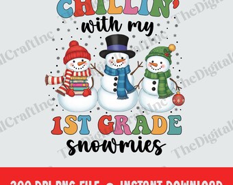 Chillin With My 1st Grad Snowmies Png, Weihnachtslehrer Png, Weihnachten Sublimationsdesign, Schneemann Png, Weihnachten 1.Grad Lehrer Clipart