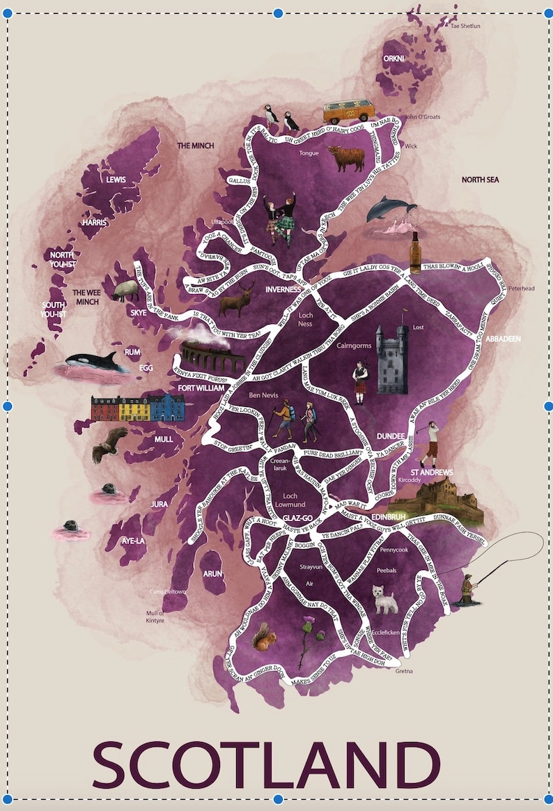 May include: A stylized map of Scotland with a purple watercolor background. The map features various landmarks, animals, and text phrases associated with each region. The map includes the names of cities and towns, such as Inverness, Glasgow, Edinburgh, and St. Andrews.