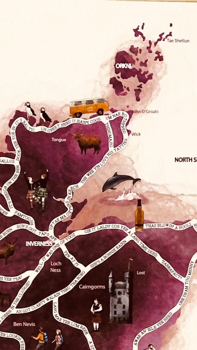 May include: A watercolor illustration of a map of Scotland with various landmarks and phrases written on it. The map is in shades of purple and pink with white text. The map includes the cities of Inverness, Wick, John O'Groats, and Ben Nevis. The map also includes the islands of Orkney and Shetland.