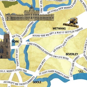 Yorkshire illustrated art gift map with funny hand-drawn phrases and sayings. Features White Rose and comical cartoon artwork of Yorkshire culture. Shows Leeds, York, Middlesborough, Harrogate, Keighley Halifax, Ripon, Skipton, Bradford and Hull
