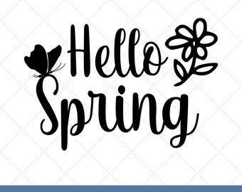 Hello Spring SVG | Spring Quote Cut File | Floral Spring Sign Design | Laser PNG