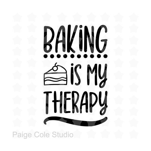 Baking Is My Therapy svg, Baking svg, Therapy svg, Baking Is My Therapy jpg, Baking Is My Therapy png, Baking png, Therapy png