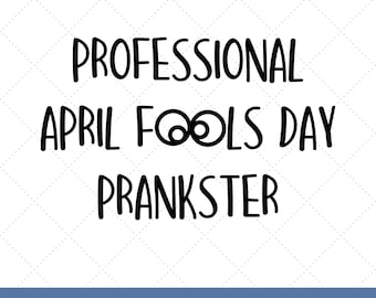 Professional April Fools Day Prankster SVG