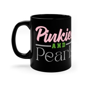 Pinkies And Pearls Printed Coffee Mug - Pink and Green Tea Mugs For Pretty Girls - Trendy HBCU Greek Coffee Cup - Sorority Gifts