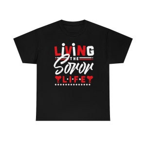 Living The Soror Life Printed T Shirt - Delta/Sigma/Theta Tees - Delta Sigma Theta HBCU Greek T Shirts - Sorority Gifts