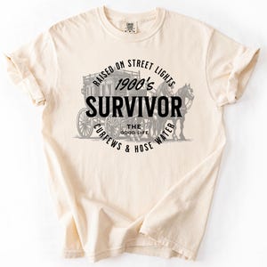 1900s Survivor, Funny, Gen X, Comfort Colors T-Shirt