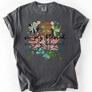 Not Lucky, Simply Blessed, Christian, Faith Based Apparel, Gospel, Comfort Colors T-Shirt image 9