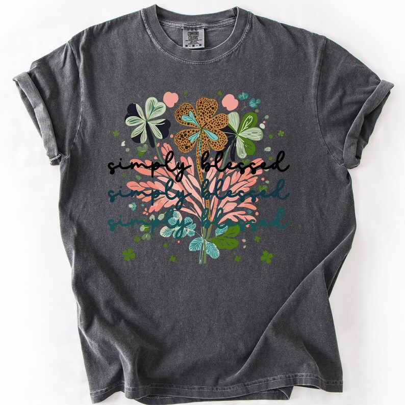 Not Lucky, Simply Blessed, Christian, Faith Based Apparel, Gospel, Comfort Colors T-Shirt image 9