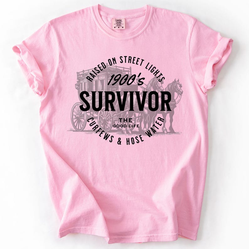 1900s Survivor, Funny, Gen X, Comfort Colors T-Shirt