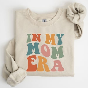 In My Mom Era スウェットシャツ、ママ、ママの誕生日プレゼント、新米ママのシャツ、ベストママコンフォートカラーTシャツ、母の日、妊婦へのプレゼント、カラフルなママ