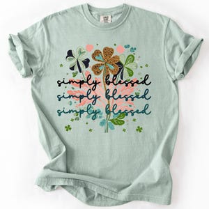 Not Lucky, Simply Blessed, Christian, Faith Based Apparel, Gospel, Comfort Colors T-Shirt image 1