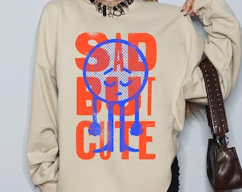 Triest maar schattig grafisch sweatshirt, mentale gezondheid ronde hals