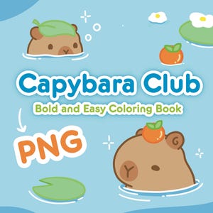 Könnte beinhalten: Digitale Illustration mit dem Text "Capybara Club" und "Bold and Easy Coloring Book". Das Bild zeigt Cartoon-Capybaras, Orangen, Seerosenblätter und die Buchstaben "PNG" in Orange auf blauem Hintergrund.