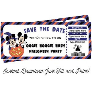 May include: A Halloween-themed ticket with Mickey and Minnie Mouse. The ticket reads "Save the Date" for an "Oogie Boogie Bash Halloween Party." It features a pumpkin and a castle graphic, with space to fill in recipient, gifter, and date.