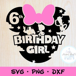 Toy Story Birthday Girl SVG 6th Birthday Party Shirt Toy Story Party Mickey Shirt INSTANT DOWNLOAD digital design cricut svg dxf png