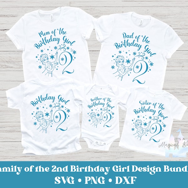 Elsa Birthday Girl 2nd Birthday Family Designs Family of Birthday Girl Mom Dad Brother Sister INSTANT DOWNLOAD digital design svg png dxf