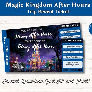 May include: A printable ticket for a Disney After Hours event at Magic Kingdom. The ticket has a blue background with white text and a picture of Cinderella's Castle at night. The text on the ticket says "You're going to Disney After Hours".